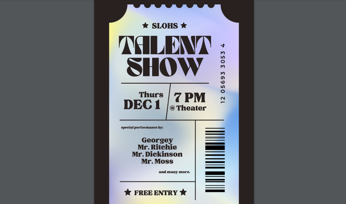 The SLOHS Talent Show is tonight in the Theater at 7! 